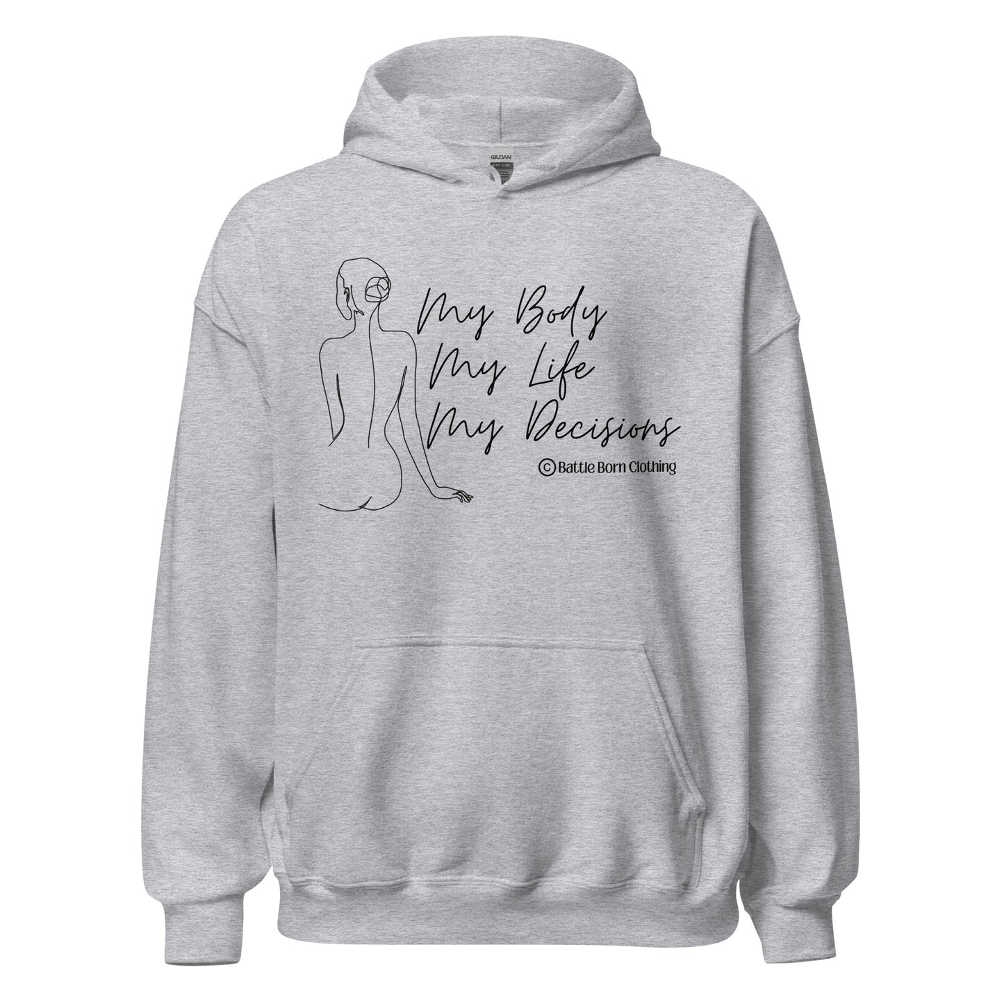 My Body Unisex Hoodie