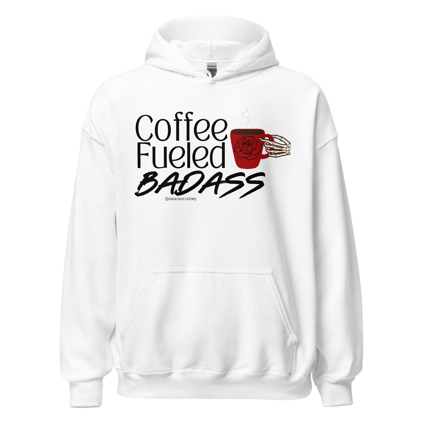 Coffee Fueled Badass Unisex Hoodie