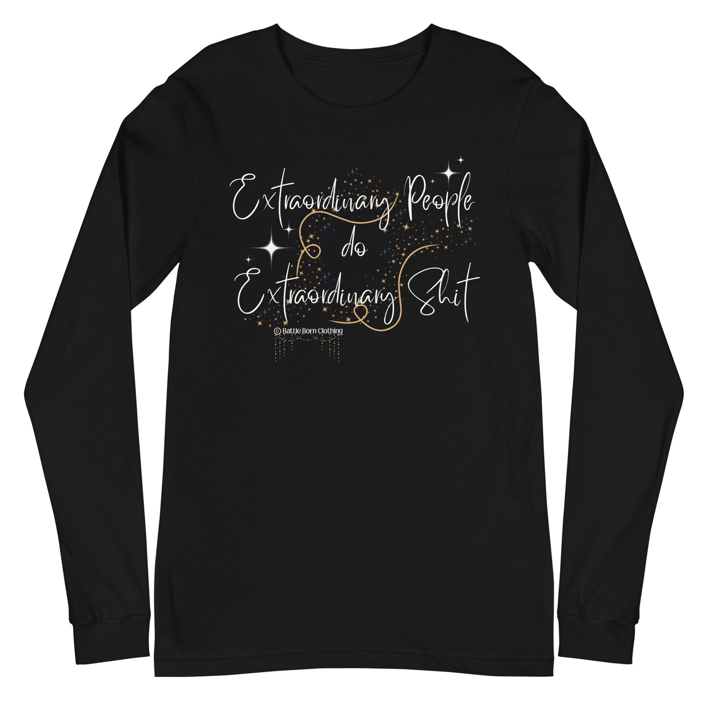 Extraordinary Unisex Long Sleeve Tee