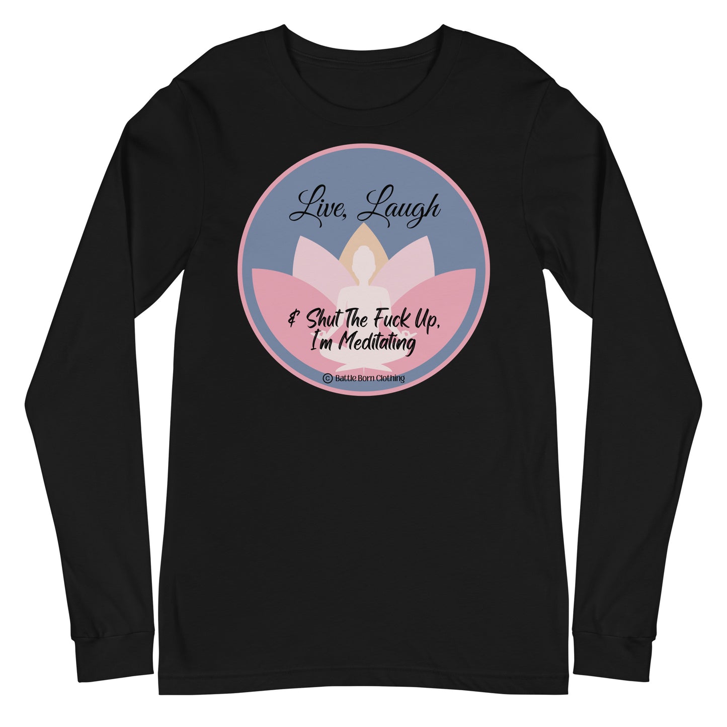 I'm Meditating Unisex Long Sleeve Tee