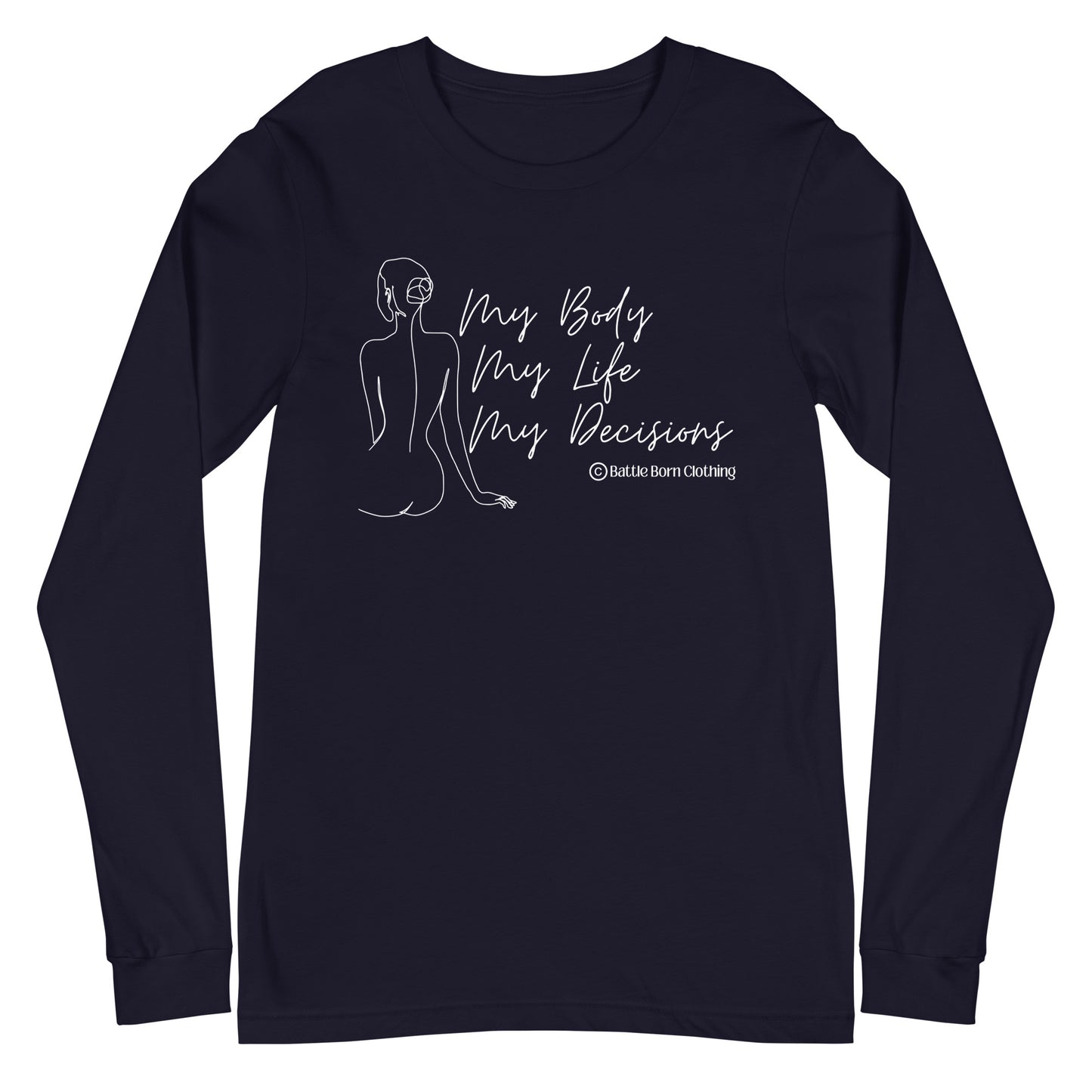 My Body Unisex Long Sleeve Tee