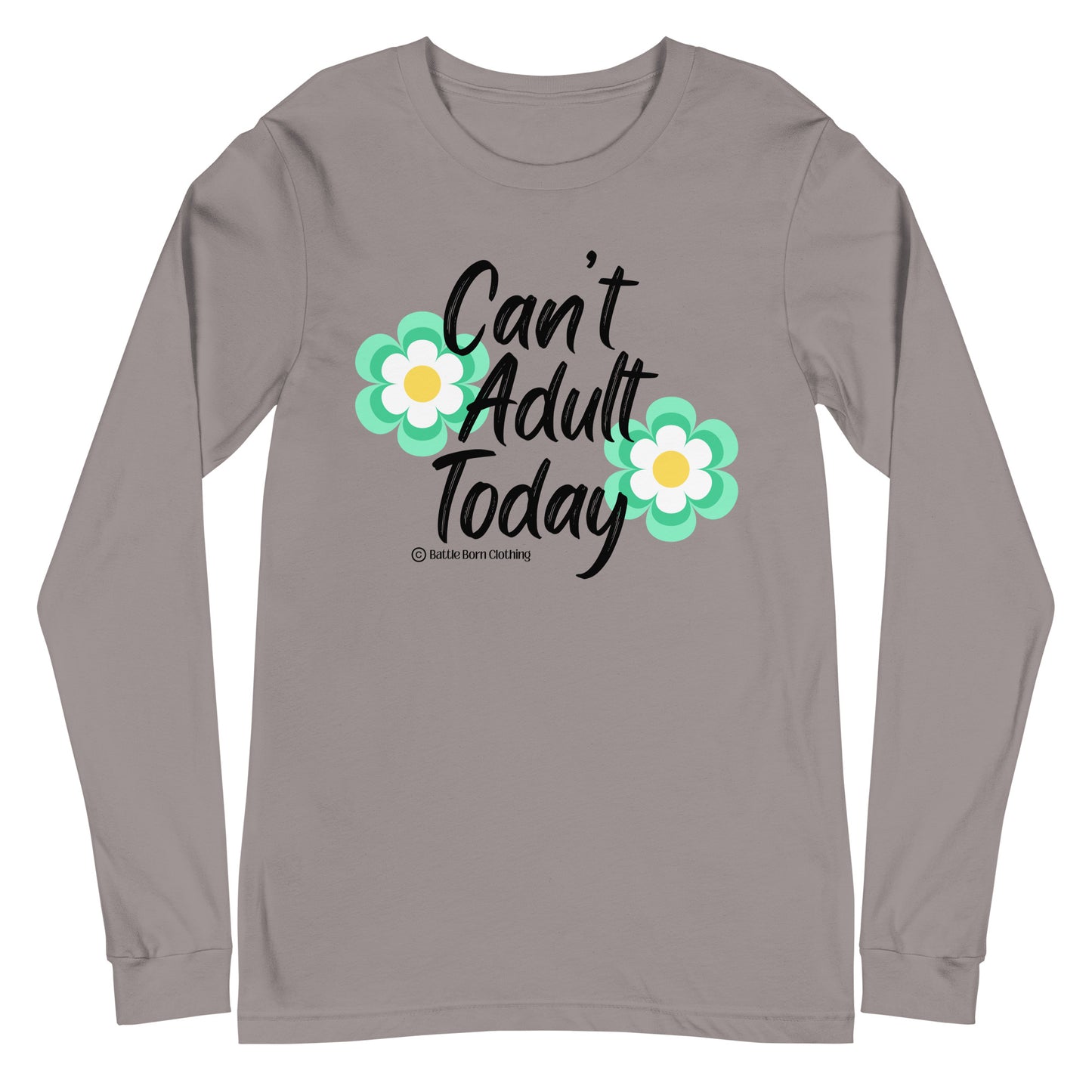 Can't Adult Unisex Long Sleeve Tee