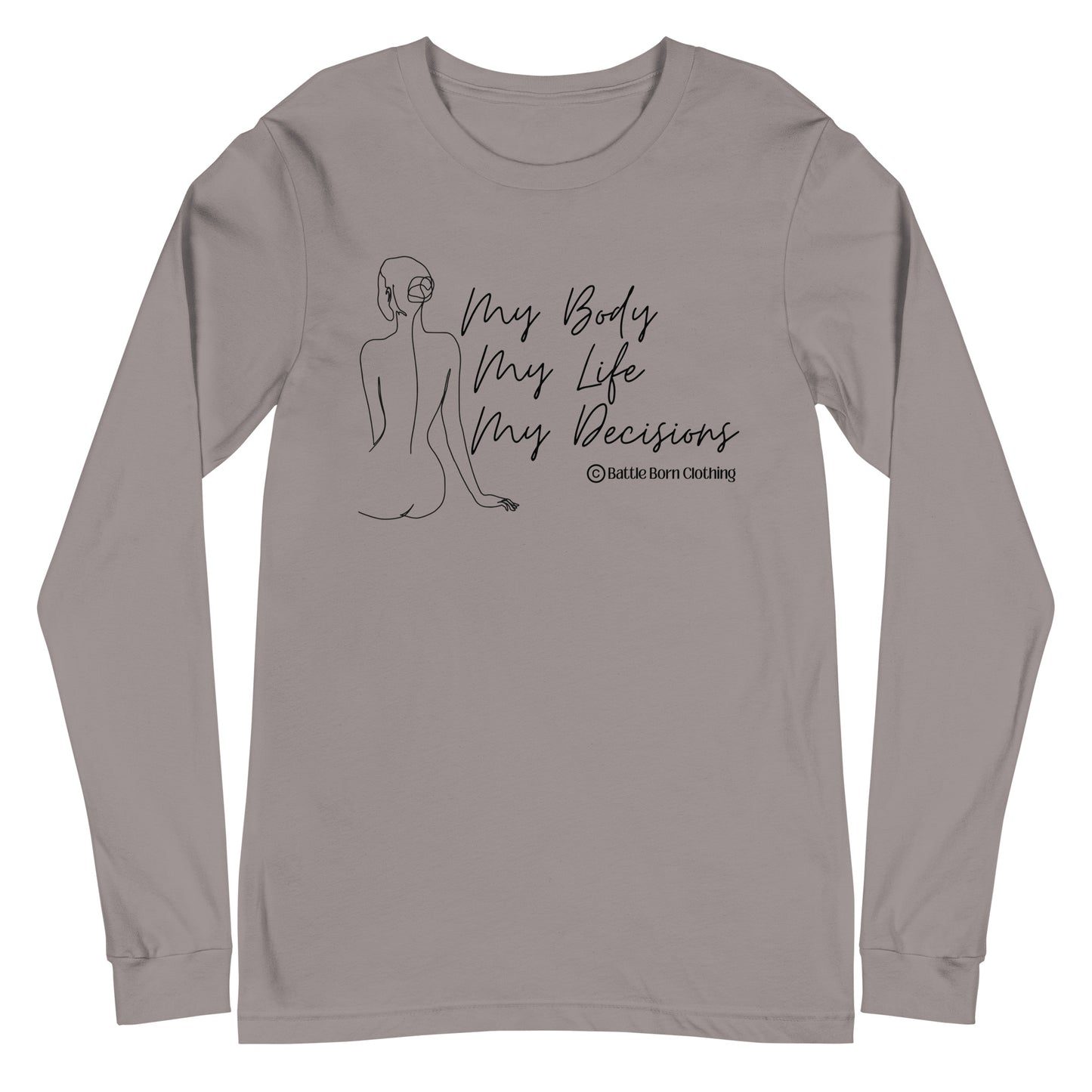 My Body Unisex Long Sleeve Tee