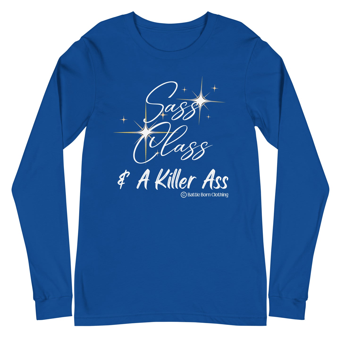 Sass & Class Unisex Long Sleeve Tee