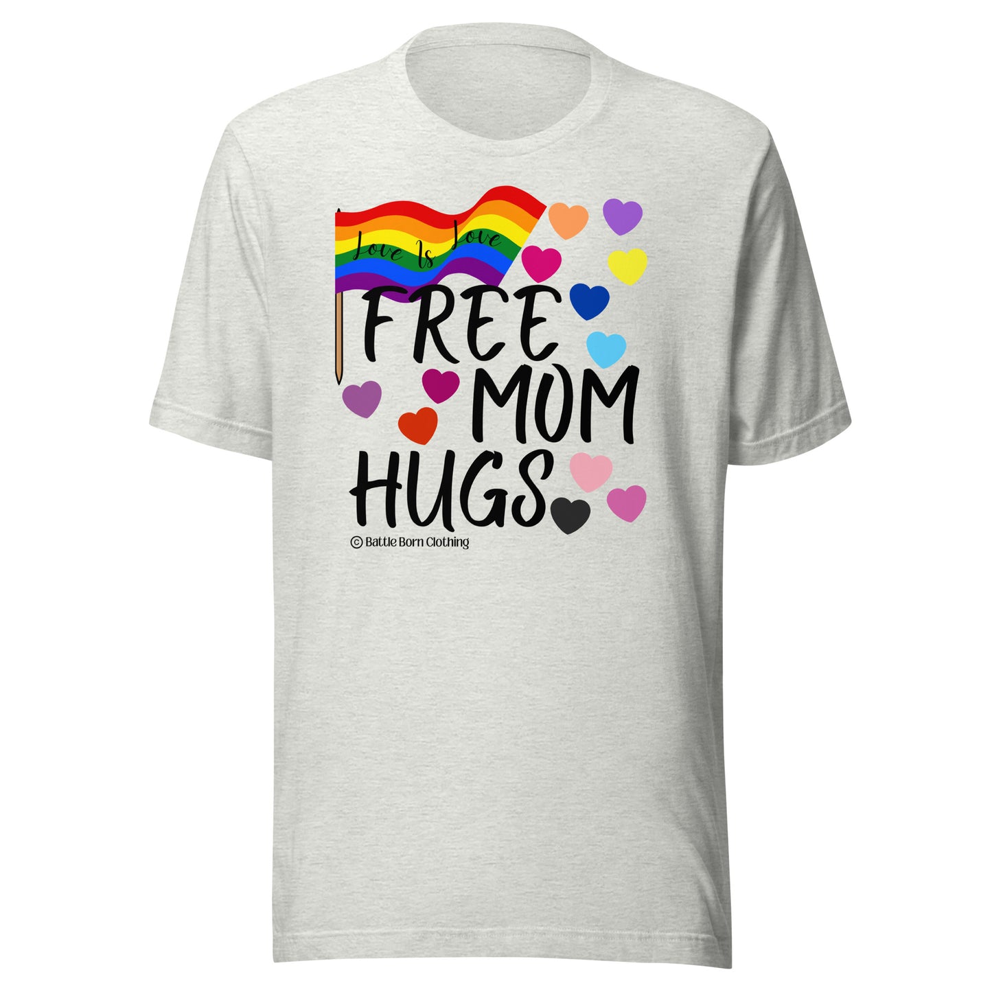 Free Mom Hugs Unisex t-shirt