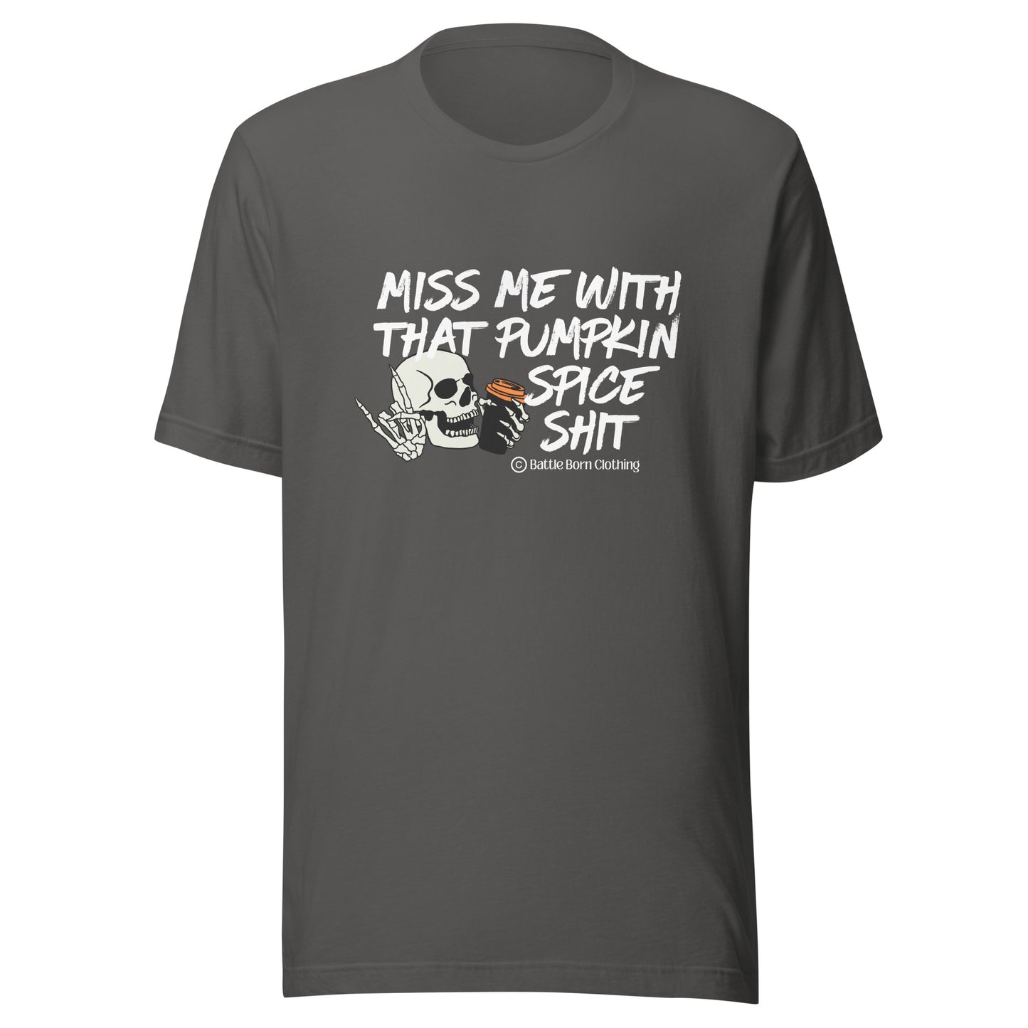 Pumpkin Spice Shit Unisex T-Shirt