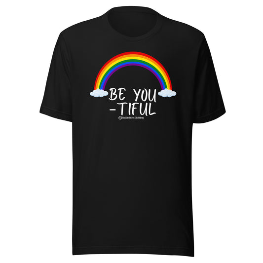 Be You-Tiful Unisex t-shirt