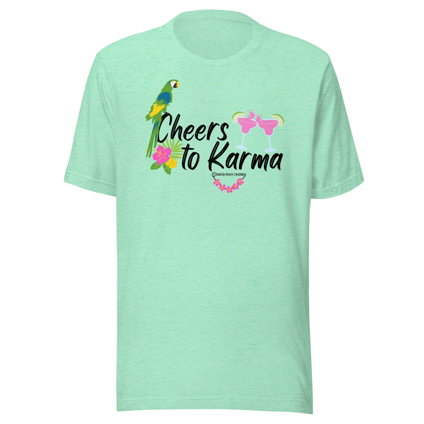 Cheers to Karma Unisex t-shirt