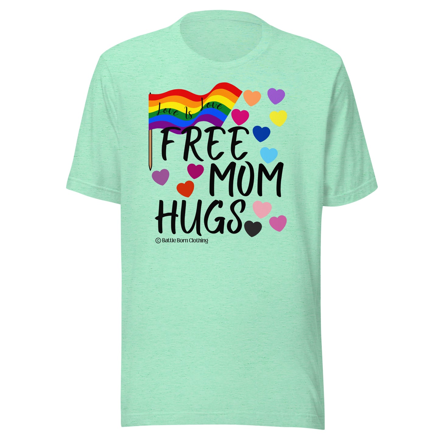 Free Mom Hugs Unisex t-shirt