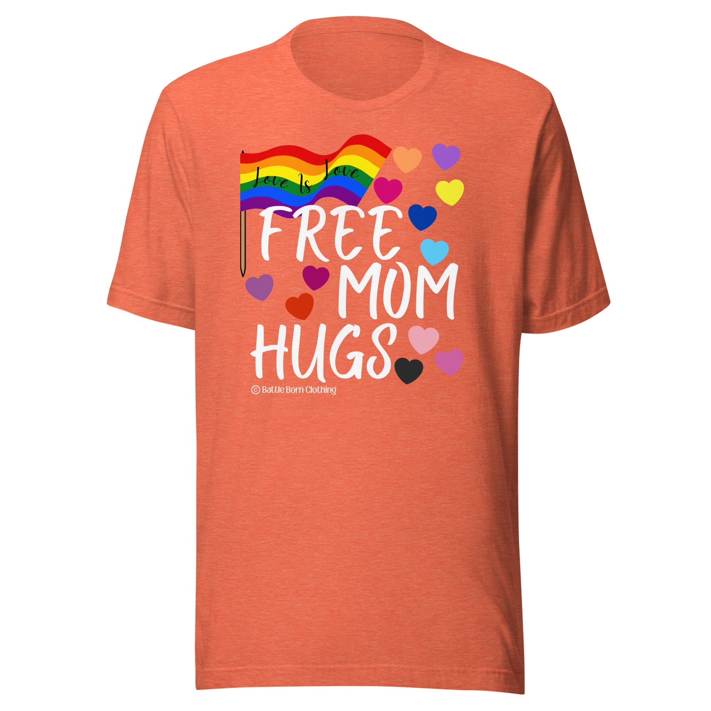 Free Mom Hugs Unisex t-shirt