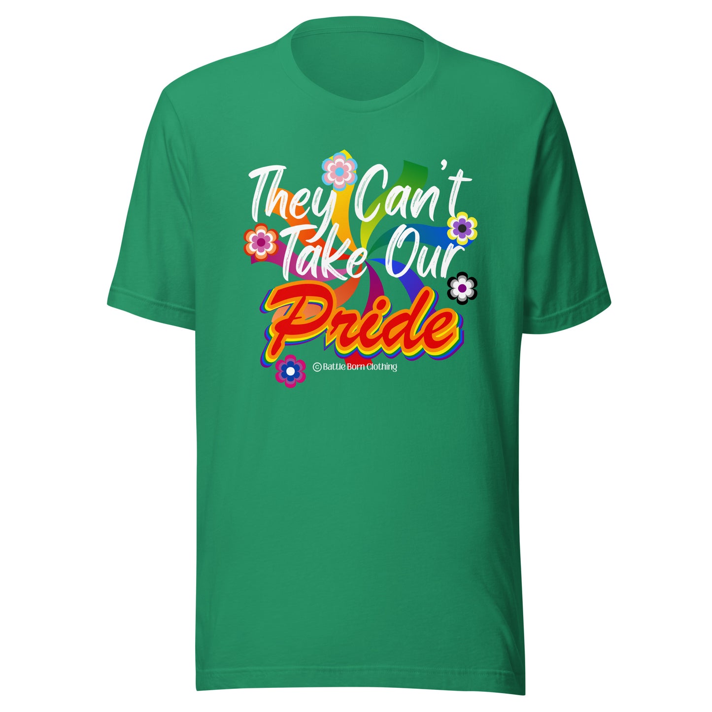 Can't Take Our Pride Unisex t-shirt