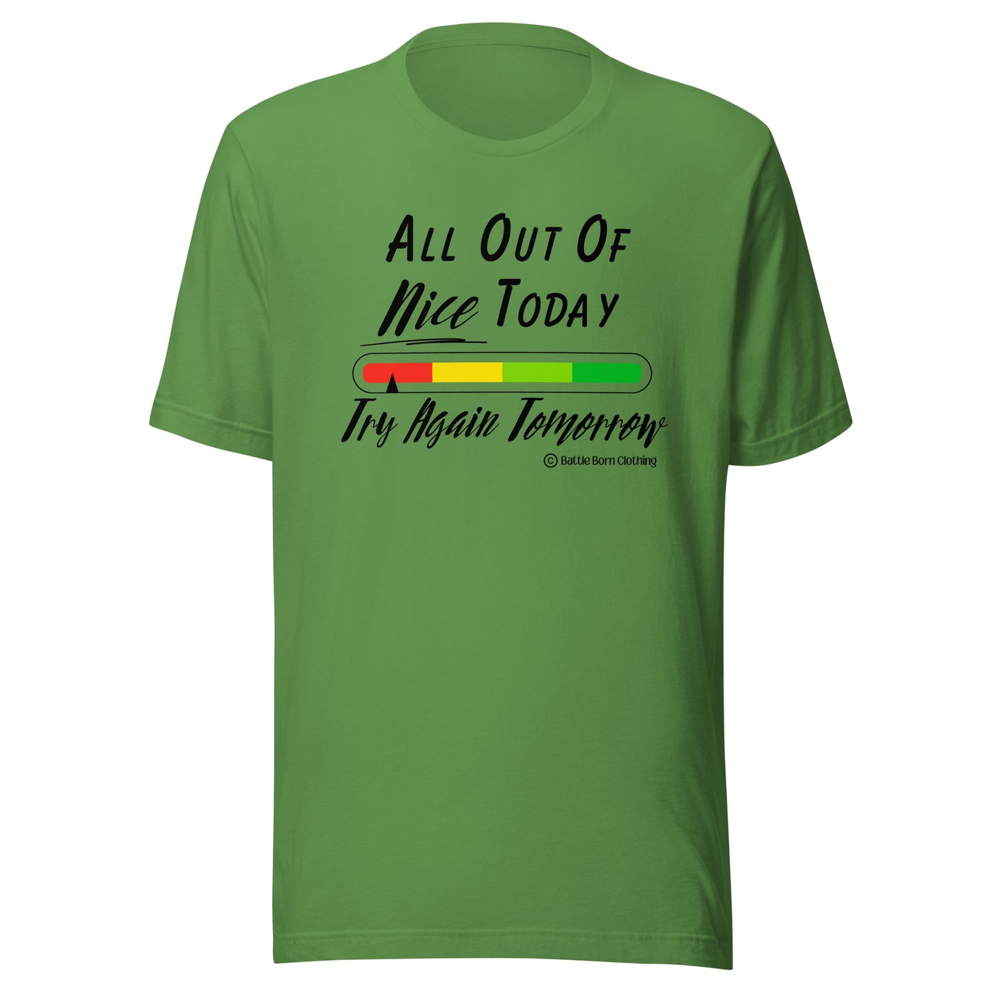 All Out of Nice Unisex T-Shirt