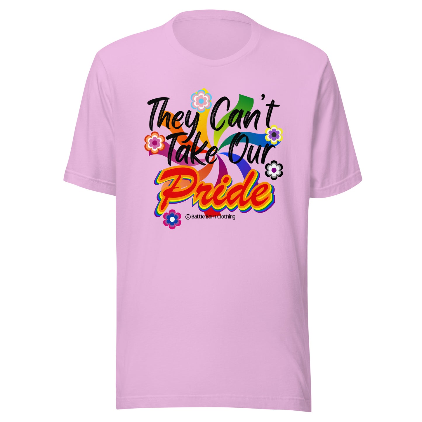 Can't Take Our Pride Unisex t-shirt