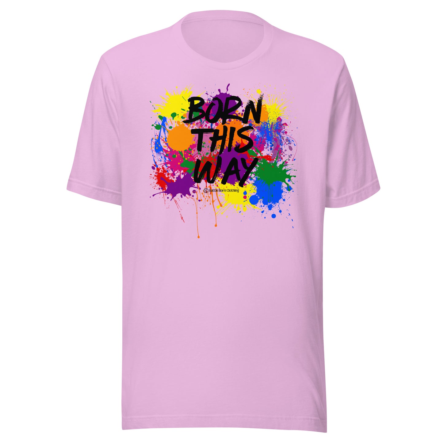 Born This Way Unisex t-shirt