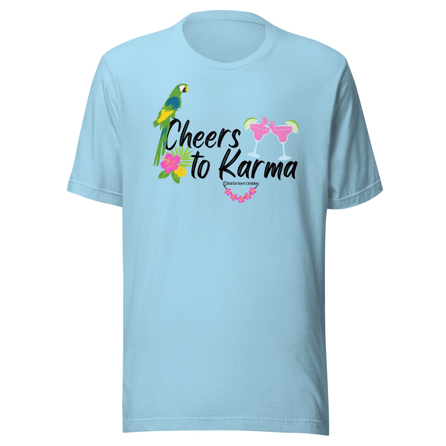 Cheers to Karma Unisex t-shirt