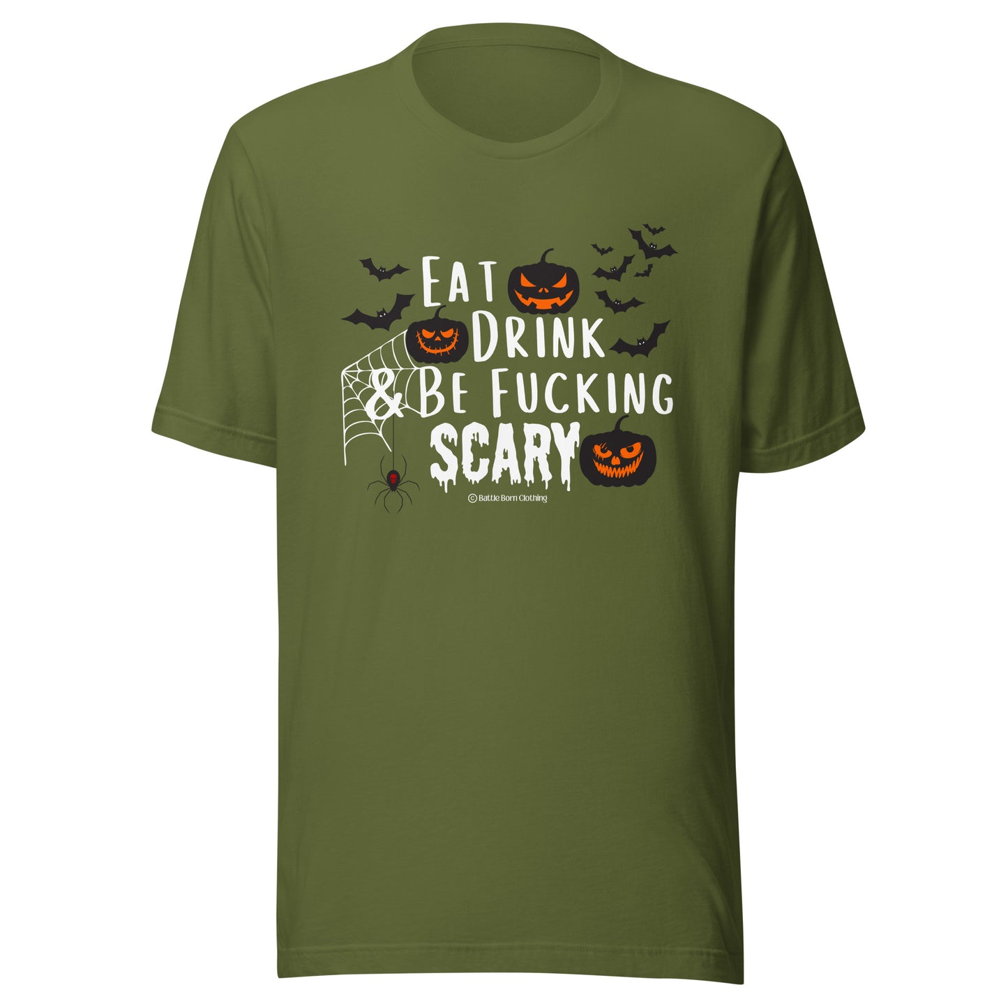 Be Fucking Scary Unisex t-shirt