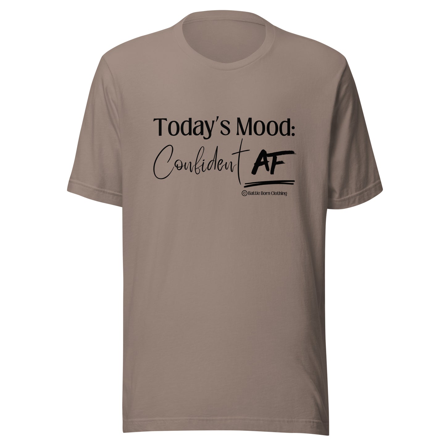 Confident AF Unisex T-Shirt