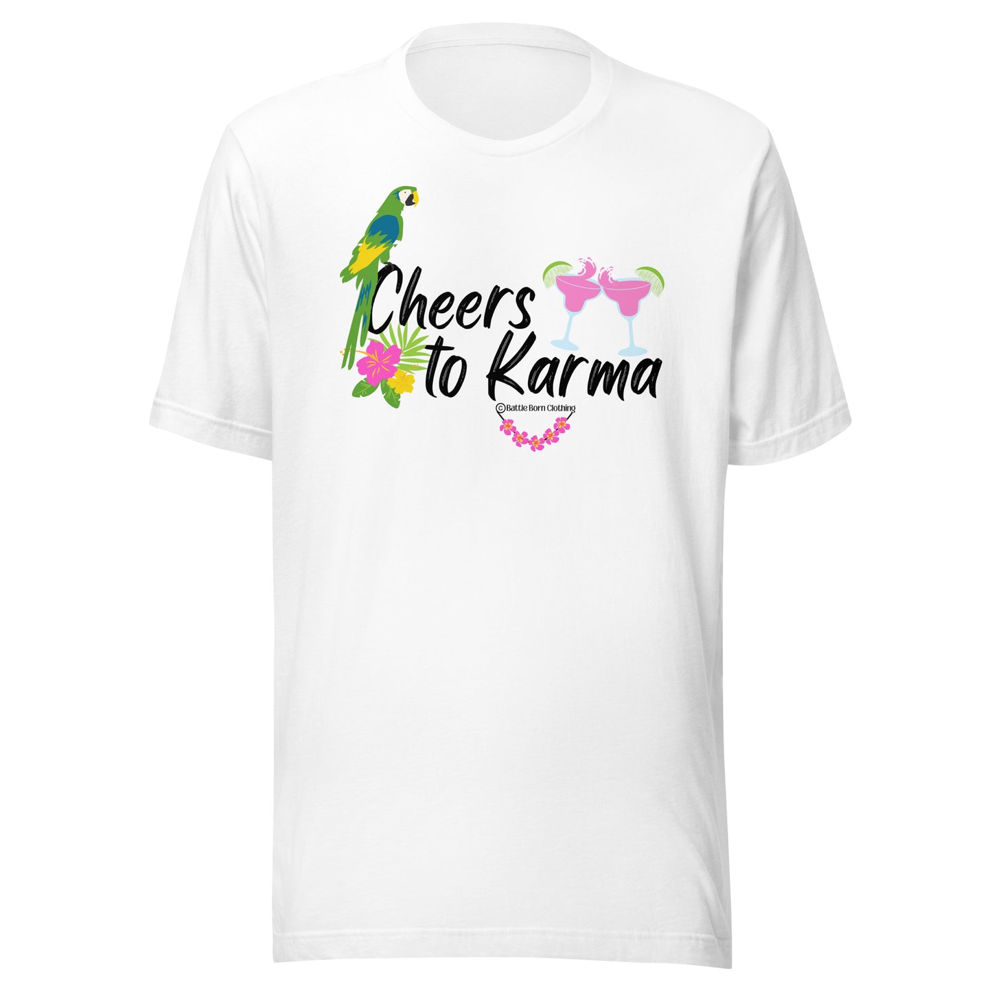 Cheers to Karma Unisex t-shirt