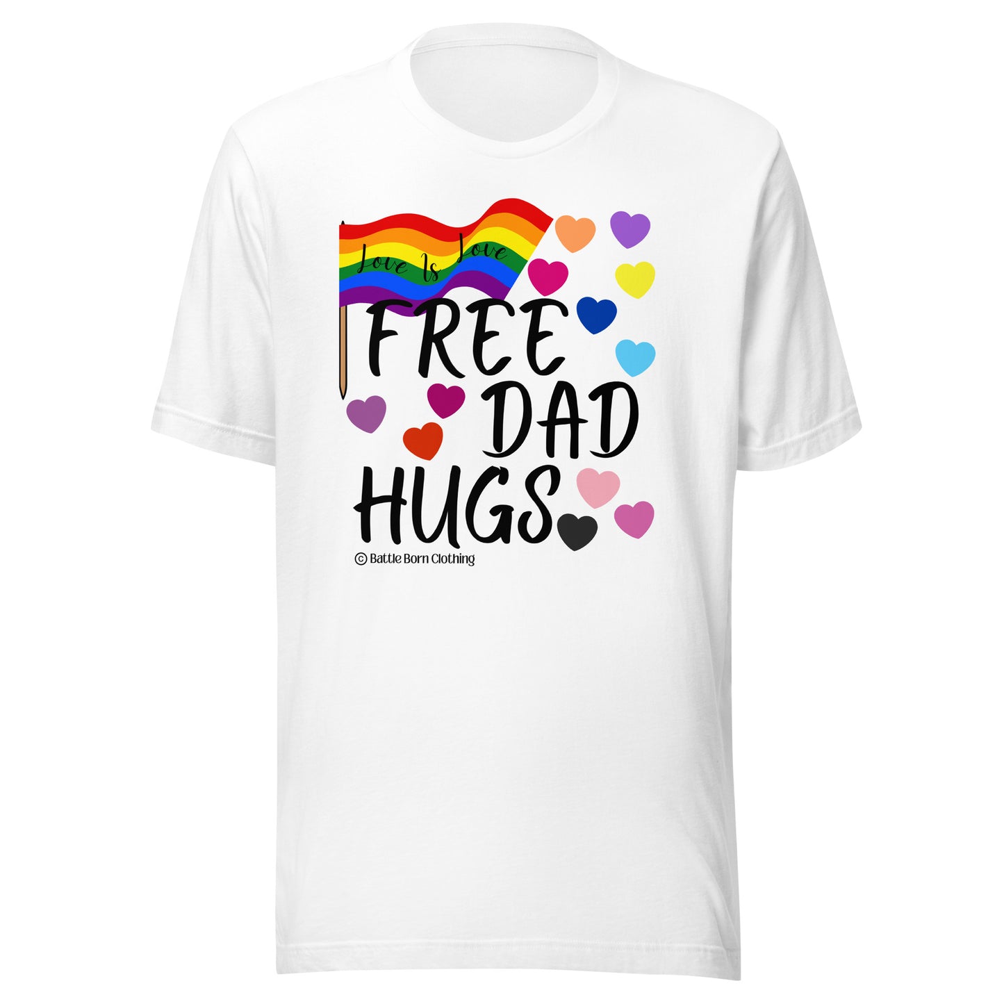 Free Dad Hugs Unisex t-shirt