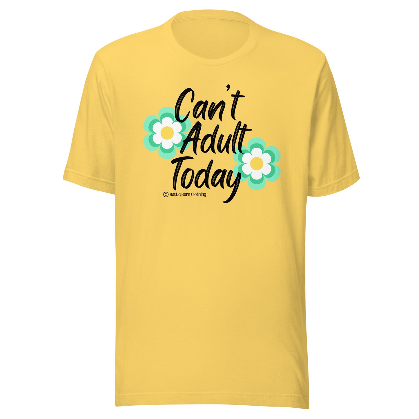 Can't Adult Unisex T-Shirt