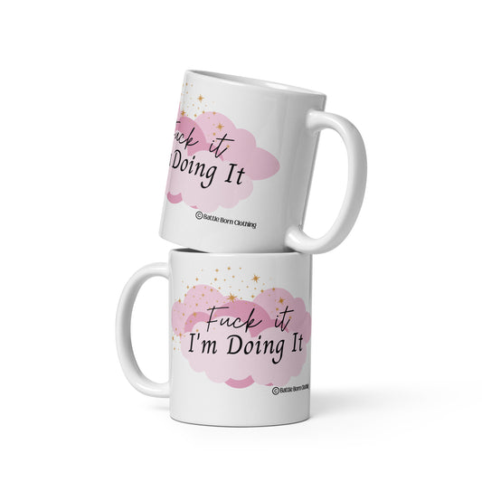 Fuck it (Pink) glossy mug