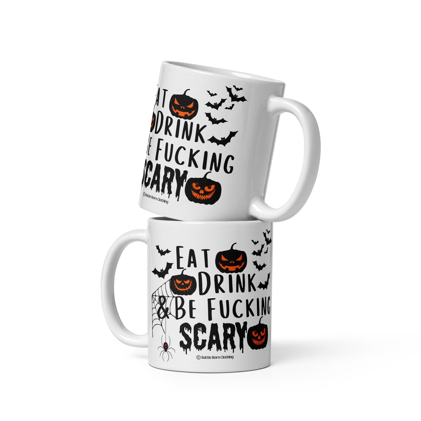 Be Fucking Scary glossy mug