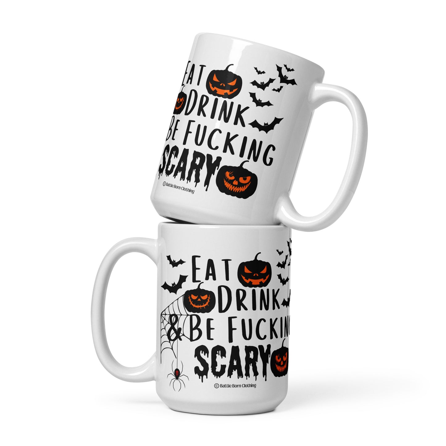 Be Fucking Scary glossy mug