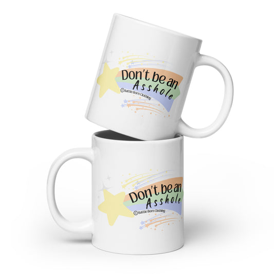 Don't be an Asshole glossy mug