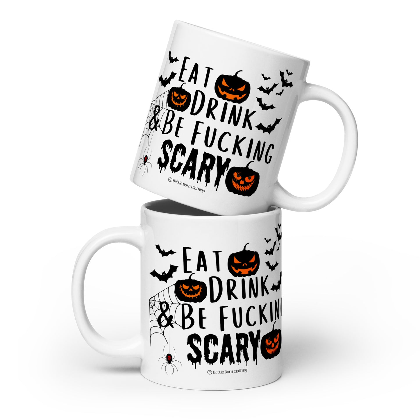 Be Fucking Scary glossy mug